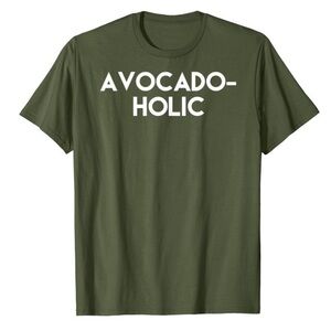 🐯🍕🪻Avocado-Holic Avocado Funny Humorous Trending T-Shirt green